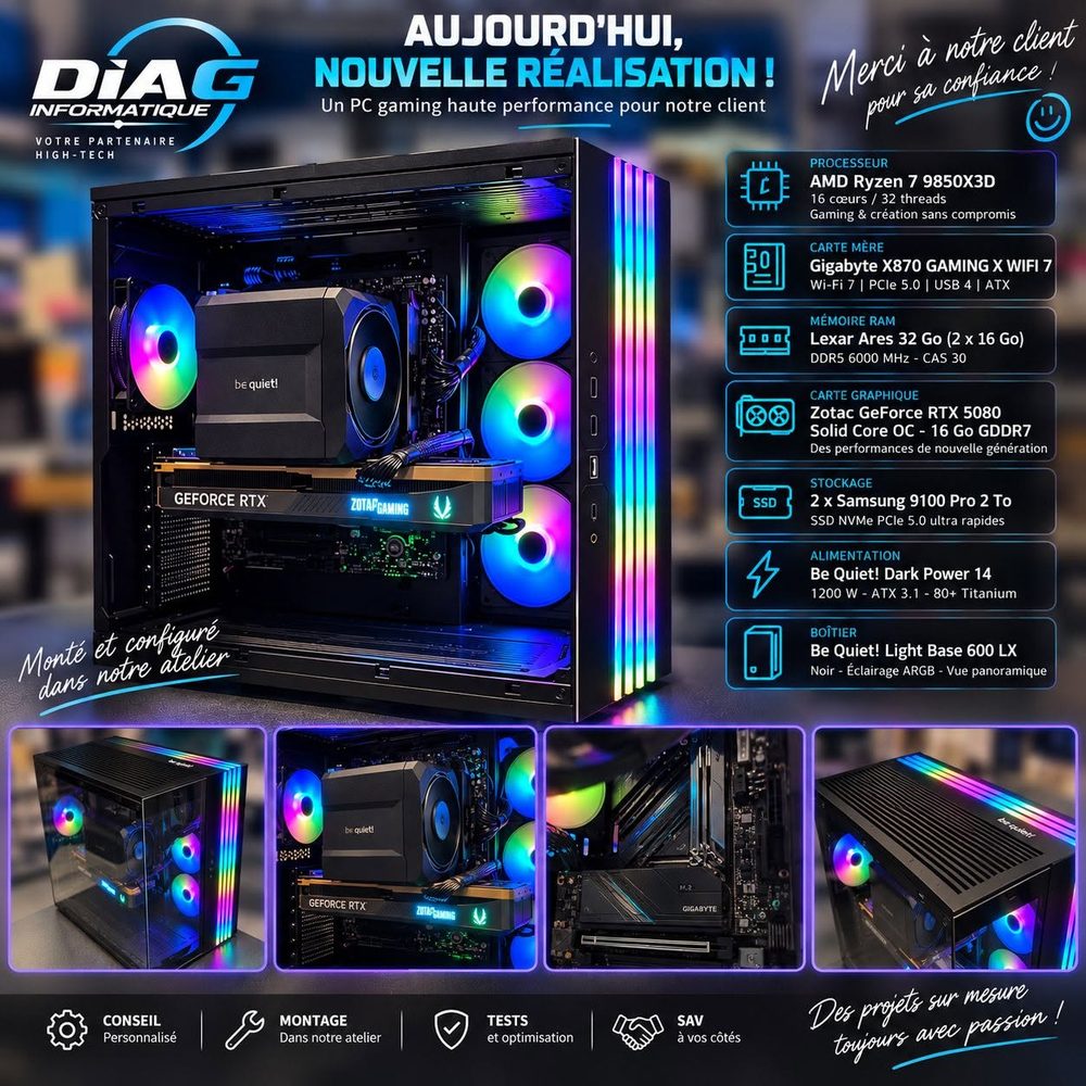 PC gaming monté par DIAG Informatique : processeur AMD Ryzen 7 9850X3D, carte graphique GeForce RTX 5080, 32 Go de DDR5, boîtier Be Quiet! Light Base 600 LX